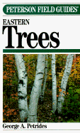 Field Guide to Eastern Trees - Petrides, George A.