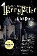 Field Guide to Harry Potter - Duriez, Colin