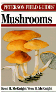 Field Guide to Mushrooms - MacKnight, Kent H., and MacKnight, Vera B.