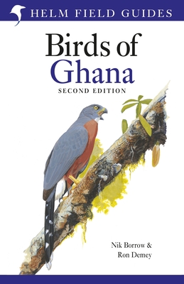 Field Guide to the Birds of Ghana - Borrow, Nik, and Demey, Ron