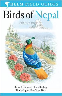 Field Guide to the Birds of Nepal: Second Edition - Grimmett, Richard, and Inskipp, Carol, and Inskipp, Tim