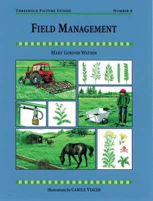 Field Management - Gordon-Watson, Mary