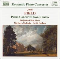 Field: Piano Concertos Nos. 5 and 6 - Benjamin Frith (piano); Northern Sinfonia Chorus; David Haslam (conductor)