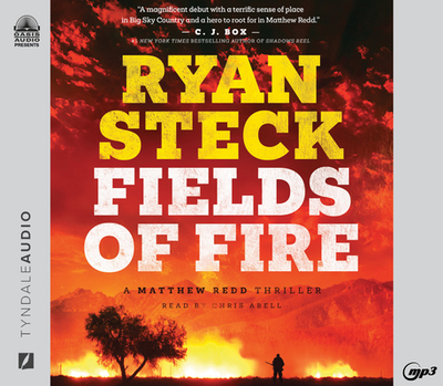 Fields of Fire: Volume 1 - Steck, Ryan, and Abell, Chris (Narrator)