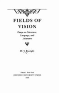 Fields of Vision: Essays on Literature, Language, and Television