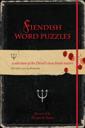 Fiendish Word Puzzles: A Selection of the Devil's Own Brain Teasers