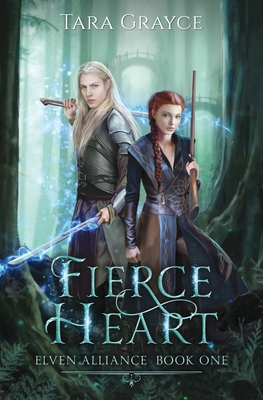 Fierce Heart - Grayce, Tara