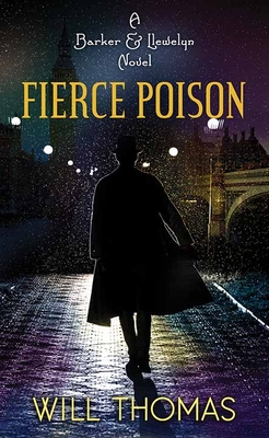 Fierce Poison: A Barker and Llewelyn Novel - Thomas, Will