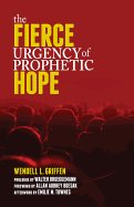 Fierce Urgency of Prophetic Hope