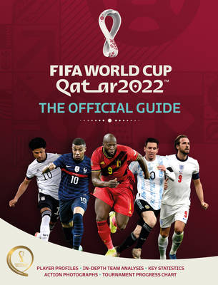 Fifa World Cup Qatar 2022: The Official Guide - Radnedge, Keir