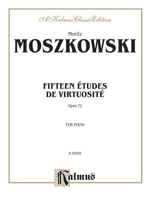 Fifteen tudes de Virtuosit, Op. 72 - Moszkowski, Moritz (Composer)