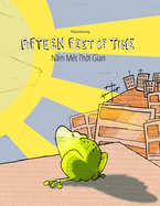 Fifteen Feet of Time/N m Mt Th i Gian: Bilingual English-Vietnamese Picture Book (Dual Language/Parallel Text)