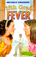 Fifth-Grade Fever - Granger, Michele