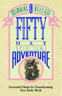 Fifty Day Spiritual Adventure - Mains, David R, and Bell, Steve, and Mains, Karen B