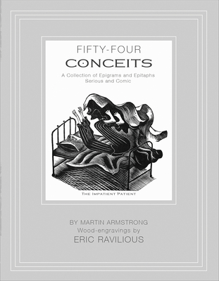Fifty-four Conceits: A Collection of Epigrams and Epitaphs Serious and Comic - Armstrong, Martin