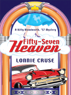 Fifty-Seven Heaven: A Kitty Bloodworth, '57 Mystery