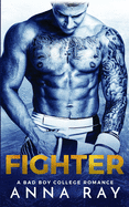 Fighter: A Bad Boy College Romance