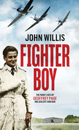 Fighter Boy: The Many Lives of Geoffrey Page