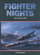 Fighter Nights: 456 Squadron Raaf 1941-45: 456 Squadron Raaf