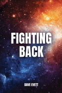 Fighting Back: Retaliation