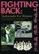 Fighting Back: Taekwondo for Women
