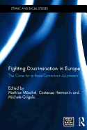 Fighting Discrimination in Europe: The Case for a Race-Conscious Approach