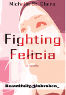 Fighting Felicia