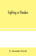 Fighting in Flanders