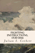 Fighting Instructions, 1530-1816