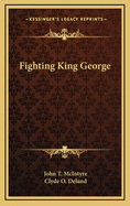 Fighting King George