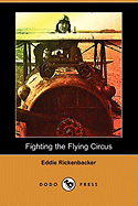 Fighting the Flying Circus (Dodo Press)