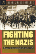 Fighting the Nazis: French Military Intelligence and Counterintelligence 1935-1945