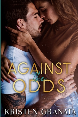 Fighting the Odds - Granata, Kristen