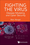 Fighting The Virus: How Disease Modeling Can Enhance Cybersecurity