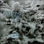 Fighting the Waves: Music of George Antheil