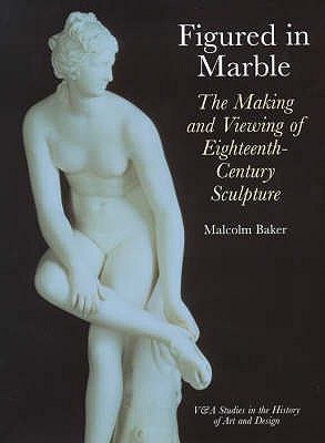 Figured in Marble - Baker, Malcolm