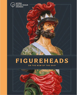 Figureheads: On the Bow of the Ship