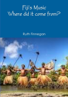 Fiji's Music - Finnegan, Ruth