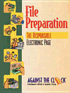 File Preparation: The Responsible Electronic Page