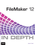 FileMaker 12 in Depth