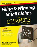 Filing & Winning Small Claims for Dummies