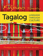 Filipino Tapestry: Tagalog Language Through Culture