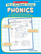 Fill-In-The-Blank Stories: Phonics: 50 Cloze-Format Practice Pages That Target and Teach Key Phonics Skills - Ross, Linda