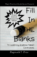 Fill in the Blanks to Learning Android Tablet Computers