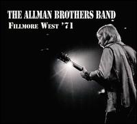 Fillmore West '71 - The Allman Brothers Band