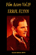 Film Actors Vol.19 Errol Flynn