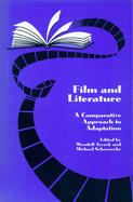 Film and Literature: A Comparative Approach to Adaptation