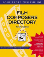 Film Composers Guide: Fourth Edition