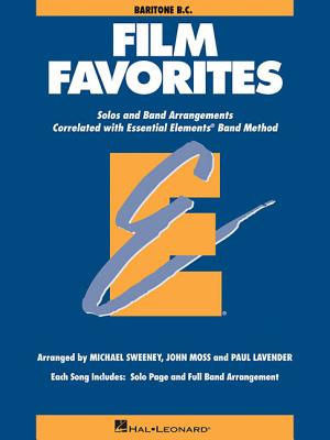 Film Favorites: Baritone B.C. - Hal Leonard Corp (Creator), and Sweeney, Michael, and Moss, John, Dr.