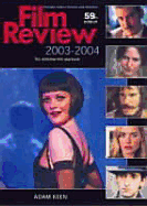 Film Review 2003-2004 the Definitive Film Yearbook